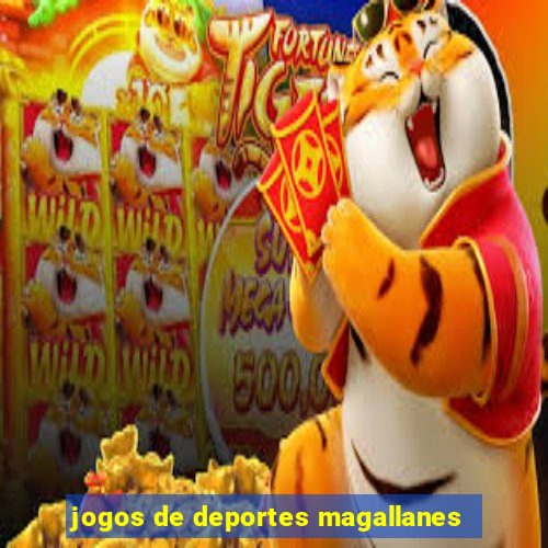 jogos de deportes magallanes